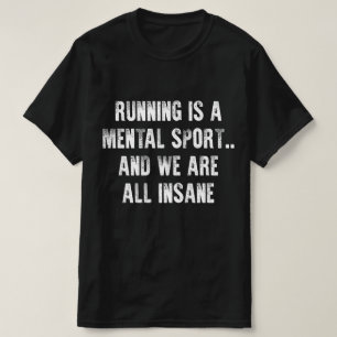 Grappig Cross Country Hardlopen Is Krankzinnig T-shirt