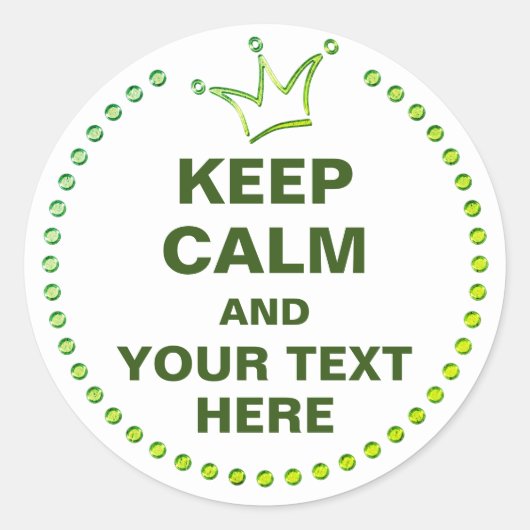 Grappig Crown groen & HOUD KALM + tekst Ronde Sticker (Voorkant)