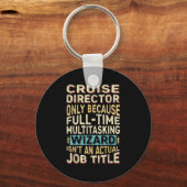 Grappig Cruise Director Multitasking Wizard Quote Sleutelhanger (Voorkant)