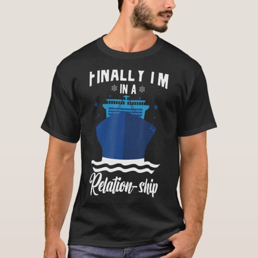 Grappig cruiseschip eindelijk ben ik in een relati t-shirt (Voorkant)