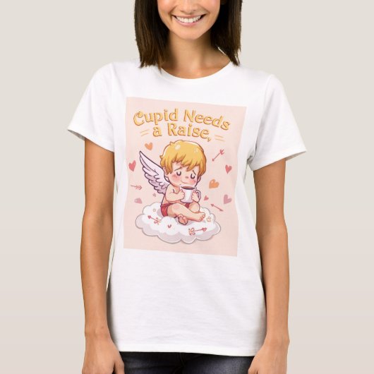 Grappig Cupid "Cupid Verdient een Verhoging" Leuk T-shirt (Voorkant)