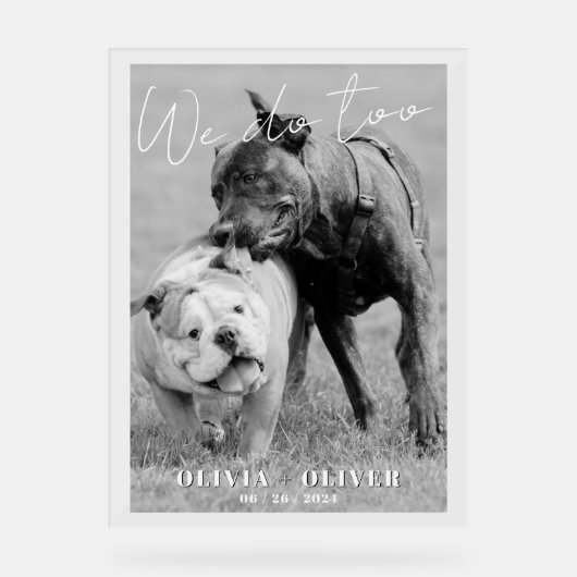 Grappig, Custom hond foto bruiloft welkom Acryl Bord (Voorkant)