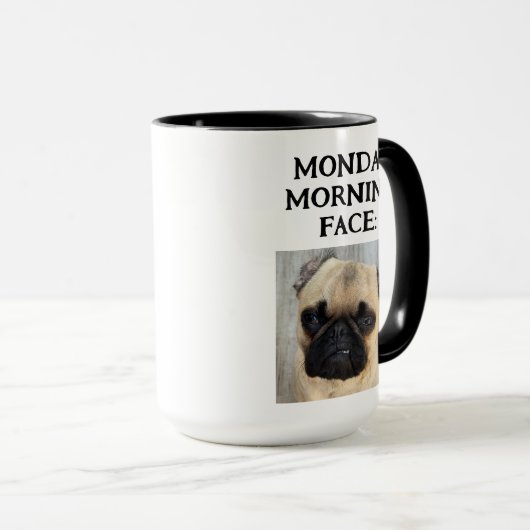 Grappig Custom Mijn Maandag Ochtend Gezicht Foto t Mok (Voorkant rechts)