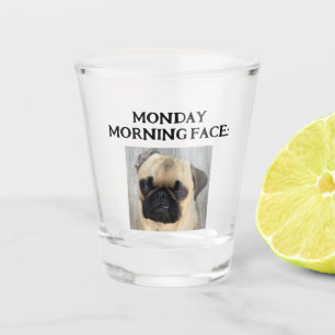 Grappig Custom Mijn Maandag Ochtend Gezicht Foto t Shot Glas