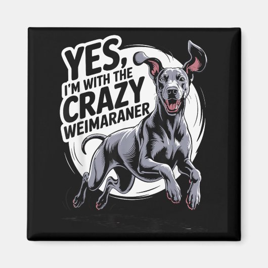 Grappig Cute Huisdier Hondenras Met De Crazy Weima Magneet (Voorkant)