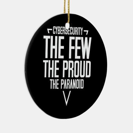 Grappig cyberbeveiliging de weinige trots keramisch ornament (Rechts)