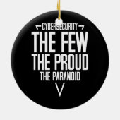 Grappig cyberbeveiliging de weinige trots keramisch ornament (Achterkant)