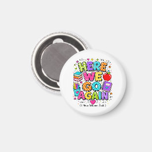 Grappig, daar gaan we weer, ik bedoel terug naar s magneet