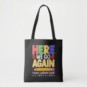 Grappig Daar Gaan We Weer Klaslokaal Ik Bedoel Wel Tote Bag
