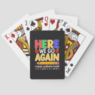 Grappig, daar gaan we weer Leraar, ik bedoel welko Pokerkaarten