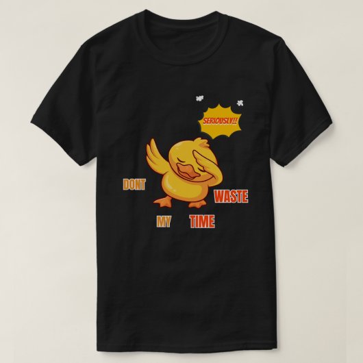 Grappig Dabbing Eend T-Shirt | Sarcasme Quote (Design voorkant)