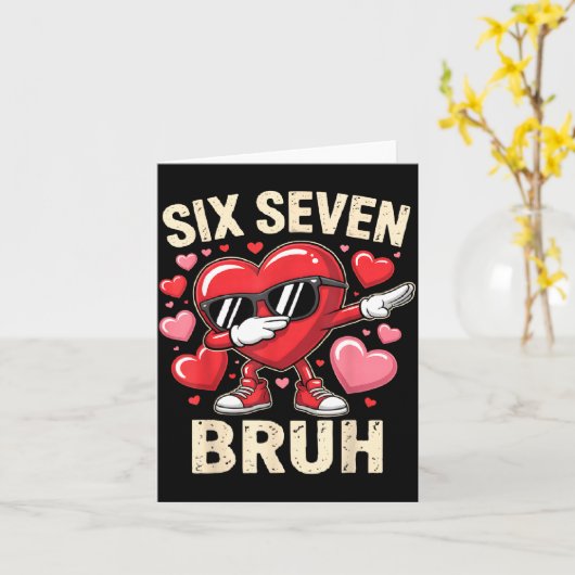 Grappig Dabbing Hart 67 Bruh Zes Zeven Meme Valent Kaart (Gele Bloem)