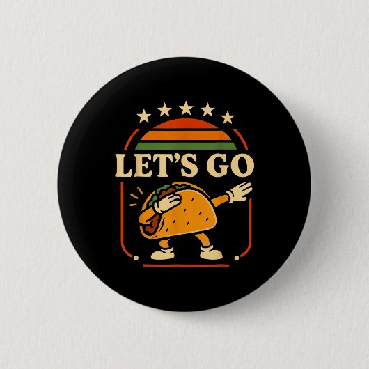 Grappig Dabbing Taco Let's Go Taco 5 Ronde Button 5,7 Cm (Voorkant)