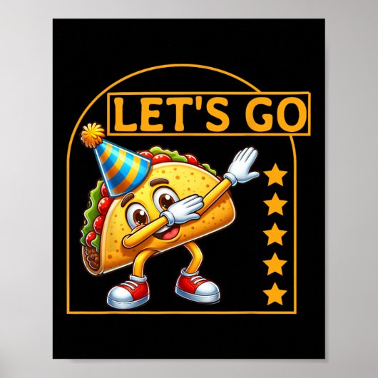 Grappig Dabbing Taco Let's Go Taco Party Humor T-s Poster (Voorkant)