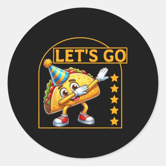 Grappig Dabbing Taco Let's Go Taco Party Humor T-s Ronde Sticker (Voorkant)
