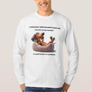 Grappig Dachshund Telemarketer T-shirt