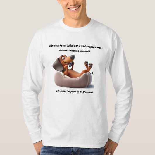 Grappig Dachshund Telemarketer T-shirt (Voorkant)
