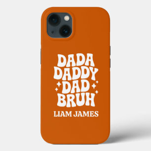 Grappig Dada Daddy Papa Bruh Vaders dag cadeau voo Case-Mate iPhone Case