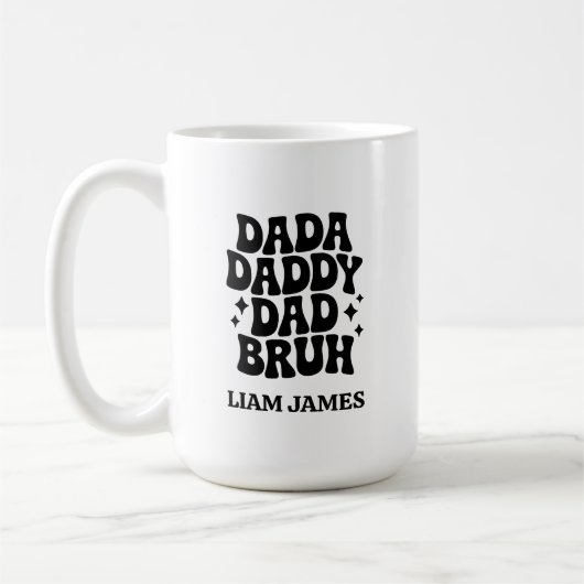 Grappig Dada Daddy Papa Bruh Vaders dag cadeau voo Koffiemok (Links)
