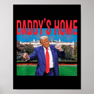 Grappig Daddys Home Trump Roze 2024 Neem Amerika t Poster