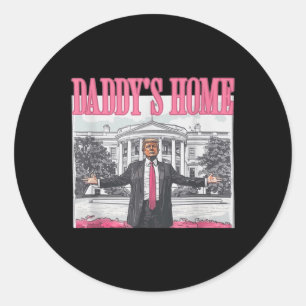 Grappig Daddys Home Trump Roze 2024 Neem Amerika t Ronde Sticker