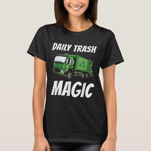 Grappig Dagelijkse Trash Magic Quote Kostuum Vuiln T-shirt (Voorkant)