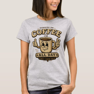 Grappig Dames Coffee Grafisch T-shirt Cadeau