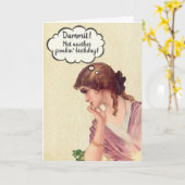 Grappig Dammit niet weer een freakin verjaardag Kaart (Gele Bloem)