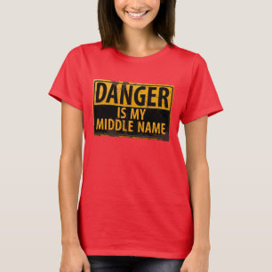 Grappig, "DANGER, is mijn middelste naam" T-shirt