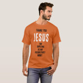 Grappig "Dank U JEZUS voor...vakantie feestgeld" T-shirt (Voorkant volledig)