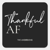 Grappig Dankbaar AF Thanksgiving Modern Vierkante Sticker (Voorkant)