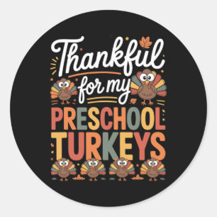 Grappig Dankbaar Voor Mijn Preschool Kalkoenen Dan Ronde Sticker