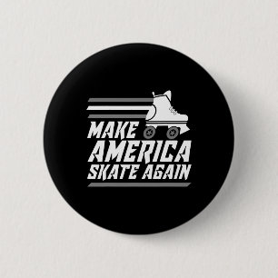 Grappig dat Amerika weer Schaats wordt van Gift Ro Ronde Button 5,7 Cm
