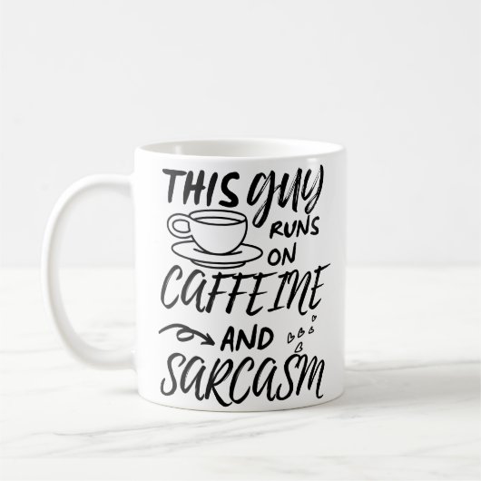 Grappig dat deze man op Caffeine en Sarcasm loopt Koffiemok (Links)