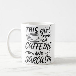 Grappig dat dit meisje op Caffeine en Sarcasm loop Koffiemok
