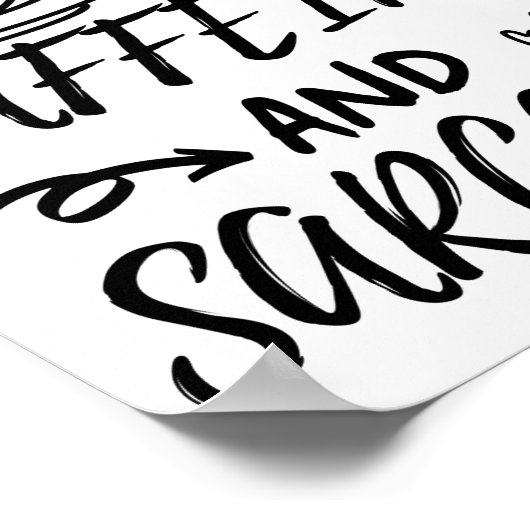 Grappig dat dit meisje op Caffeine en Sarcasm loop Poster (Hoek)