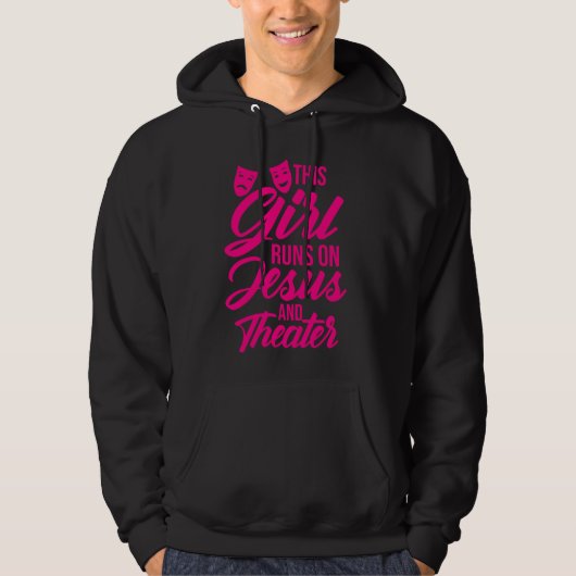 Grappig dat dit meisje op Jezus en theatervrouwen Hoodie (Voorkant)