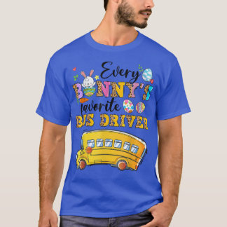 Grappig dat elke Bunny's favoriete busbestuurder H T-shirt