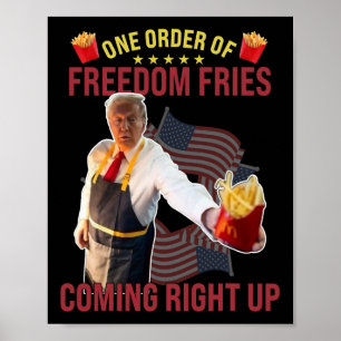 Grappig dat er een orde van vrijheid friet komt poster