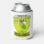 Grappig dat er geen sorry is in Pickleball  Blikjeskoeler (Blikje Achterkant)