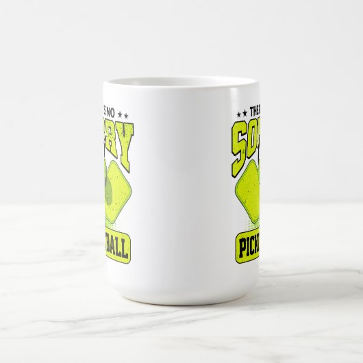 Grappig dat er geen sorry is in Pickleball Koffiemok (Center)
