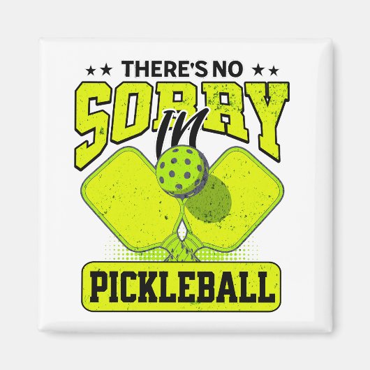 Grappig dat er geen sorry is in Pickleball Magneet (Voorkant)