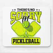 Grappig dat er geen sorry is in Pickleball  Muismat (Voorkant)