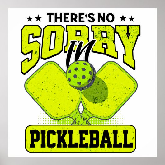 Grappig dat er geen sorry is in Pickleball  Poster (Voorkant)