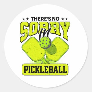 Grappig dat er geen sorry is in Pickleball Ronde Sticker