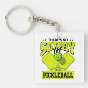 Grappig dat er geen sorry is in Pickleball  Sleutelhanger