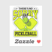 Grappig dat er geen sorry is in Pickleball Sticker (Vel)