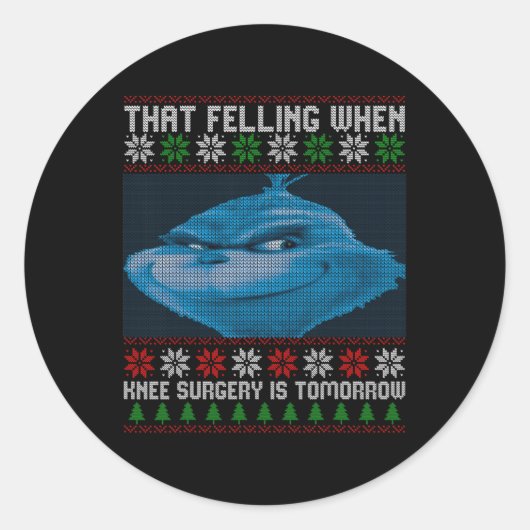 Grappig dat gevoel als de knieoperatie morgen is ronde sticker (Voorkant)