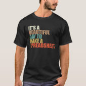 Grappig dat het een mooie dag is om een spreadshee t-shirt (Voorkant)