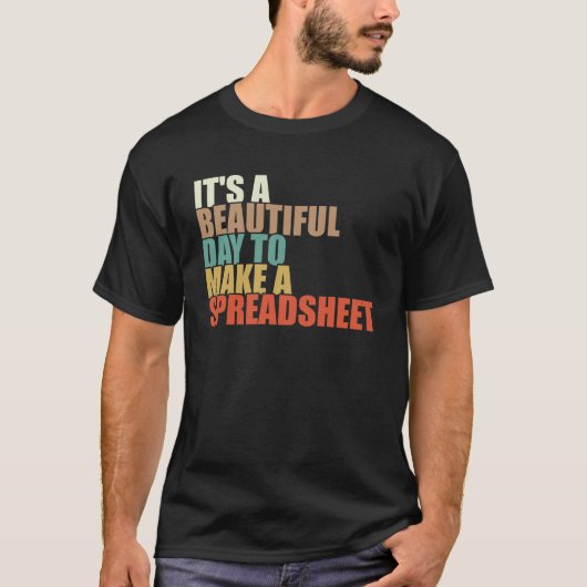 Grappig dat het een mooie dag is om een spreadshee t-shirt (Voorkant)